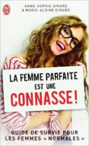 femme parfaite est une connasse