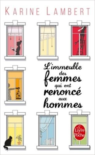 l'immeuble des femmes qui ont renoncé aux hommes