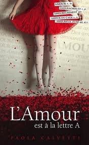 l'amour est à la lettre A