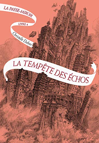la tempête des échos, la passe-miroir tome 4